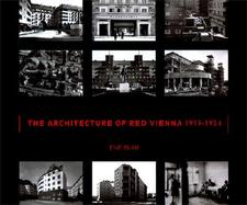 The Architecture of Red Vienna 1919-1934 cover