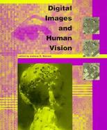 Digital Images and Human Vision cover