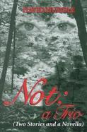 Not A Trio (Two Stories and a Novella) cover
