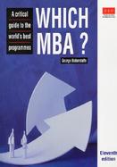 Which MBA?: A Critical Guide to the World's Best Programmes cover