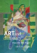 Art and Intimacy How the Arts Began cover