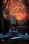 The Albert Memorial The Prince Consort National Memorial  Its History, Contests, and Conservation cover
