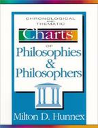Chronological and Thematic Charts of Philosophies and Philosophers cover