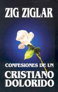 Confesiones de un Cristiano Dolorido / Confessions of a Grieving Christian cover