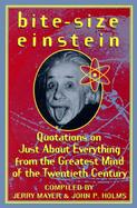 Bite-Size Einstein Quotations on Just About Everything from the Greatest Mind of the Twentieth Century cover