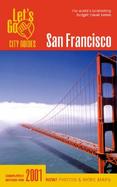 Let's Go City Guide San Francisco: Leave Your Heart, But Don't Forget Let's Go cover