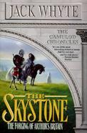The Skystone The Camulod Chronicles cover
