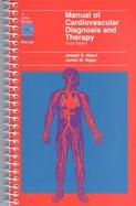 Manual of Cardiovascular Diagnosis & Therapy cover
