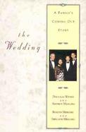 The Wedding: A Family's Coming Out Story cover