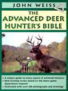The Advanced Deer Hunter's Bible cover