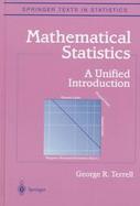 Mathematical Statistics A Unified Introduction cover