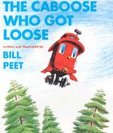 The Caboose Who Got Loose cover