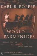 World of Parmenides: Essays on the Presocratic Enlightenment cover