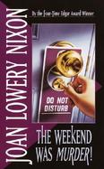 The Weekend Was Murder cover