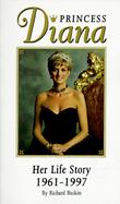 Princess Diana Her Life Story 1961-1997 cover
