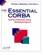 The Essential Corba: Systems Integration Using Distributed Objects cover