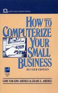 How to Computerize Your Business cover