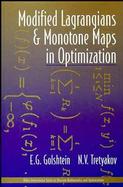Modified Lagrangians and Monotone Maps in Optimization cover