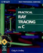 Practical Ray Tracing in C cover