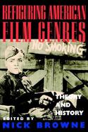 Refiguring American Film Genres History and Theory cover