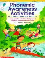 Phonemic Awareness Activities for Early Reading Success Easy, Playful Activities That Prepare Children for Phonics cover