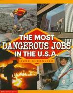 The Most Dangerous Jobs in the U.S.A. cover