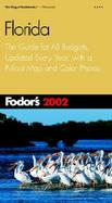 Fodor's Florida: The Guide for All Budgets, Updated Every Year, with a Pullout Map and Color Photos with Map cover