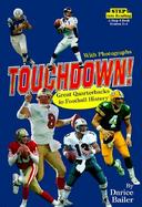 Touchdown! Great Quarterbacks in Football History cover