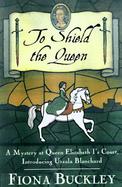 To Shield the Queen cover