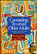 Counseling Troubled Older Adults A Handbook for Pastors and Religious Caregivers cover