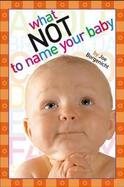 What Not To Name Your Baby cover