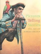 Pictures Telling Stories The Art of Robert Ingpen cover