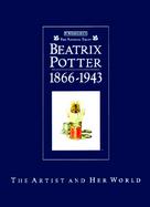 Beatrix Potter, 1866-1943: The Artist and Her World cover
