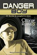 Danger Boy, City of Ruins  (volume4) cover