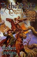 To the Blight Part Two of the Eye of the World cover