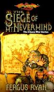 The Siege of Mt. Nevermind cover