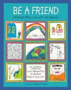 Be a Friend Children Who Live With HIV Speak cover