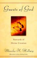 Guests of God Stewards of Divine Creation cover