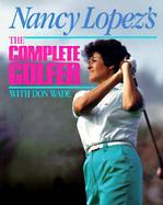 Nancy Lopez's the Complete Golfer cover