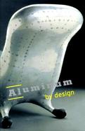 Aluminum by Design cover