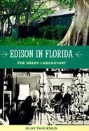 Edison in Florida The Green Laboratory cover