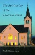 The Spirituality of the Diocesan Priest cover