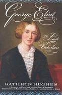 George Eliot The Last Victorian cover