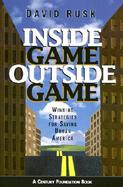 Inside Game/Outside Game Winning Strategies for Saving Urban America cover