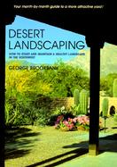 Desert Landscaping How to Start and Maintain a Healthy Landscape in the Southwest cover