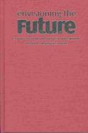 Envisioning the Future Science Fiction and the Next Millennium cover
