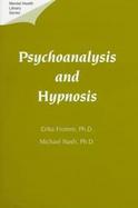 Psychoanalysis and Hypnosis cover
