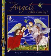 Do the Angels Watch Close By? cover