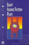 Eight Science Fiction Plays cover