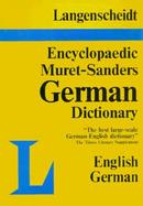 Langenscheidt Encyclopaedic Muret-Sanders German Dictionary (volume1) cover